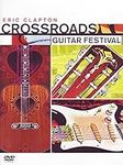 Eric Clapton: Crossroads Guitar Fes