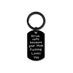 Drive Safe Keychain for Son Daughter New Driver Gifts Funny Birthday Gift Sweet 16 Gifts Because Your Mum Love You Graduation Gift from Mum Dad Christmas Valentines Day Gift from Mum Stepmother