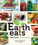 Earth Eats: Real Food Green Living (Encounters: Explorations in Folklore and Ethnomusicology)