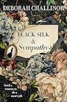 Black Silk and Sympathy: The captiv