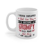 Funny 'Grumpy Old Man' Coffee Mug - Humorous Retirement or Birthday Gift for Seniors