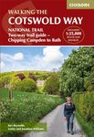 The Cotswold Way: NATIONAL TRAIL Two-way trail guide - Chipping Campden to Bath