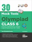 30 Mock Test Series for Olympiads Class 6 Science, Mathematics, English, Logical Reasoning, GK/ Social & Cyber 2nd Edition [Paperback] Disha Experts