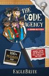 The Code Agency – A Grimm Mystery, Computer Science, STEM/STEAM Puzzle Book for Kids 8-12 Years Old