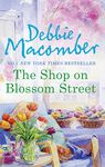 The Shop On Blossom Street: Book 1 (A Blossom Street Novel)