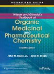 Wilson & Gisvold’s Textbook of Organic Medicinal and Pharmaceutical Chemistry, 12ed