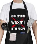 Your Opinion Wasn't in The Recipe - Funny Apron for Men & Women with 2 Tool Pockets Adjustable Neck Strap Waterproof and Oil Proof Best for Kitchen Cooking, Grilling, Baking, Gardening