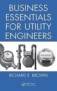 Business Essentials for Utility Engineers