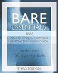 Bare Essentials: Bras - Third Editi
