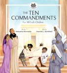The Ten Commandments: For All God's Children