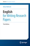 English for Writing Research Papers (English for Academic Research)