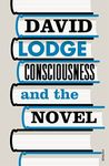 Consciousness And The Novel: From Materials to Structures