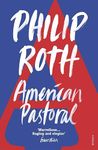 American Pastoral: The renowned Pulitzer Prize-Winning novel