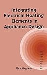 Integrating Electrical Heating Elem