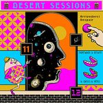 Desert Sessions, Vol. 11 And 12