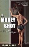 The Money Shot: A Danny Diamond Ero