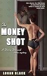 The Money Shot: A Danny Diamond Ero