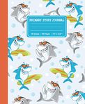 Primary Story Journal: Draw and Write Primary Composition Notebook: K-2 Creative Story Journal For Handwriting and Sketching - Shark Design