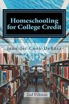 Homeschooling for College Credit: A Parent's Guide to Resourceful High School Planning