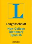 Langenscheidt's New College Spanish Dictionary : Spanish-English English-Spanish: Spanish-English English-Spanish