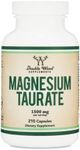 Magnesium Taurate Supplement For Sleep, Calming, and Cardiovascular Support (500mg, 210 Vegan Capsules) Made in USA, by Double Wood Supplements