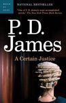 A Certain Justice: An Adam Dalgliesh Mystery