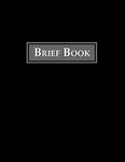 Brief Book: Case Review Brief Template: 1 (Law School Notebooks)