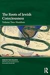 The Roots of Jewish Consciousness, 