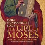 The Life of Moses: God's First Deli