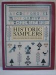 Historic Samplers: Selected from Museums and Historic Homes: With 30 Cross-stitch Charts for Authentic Reproduction