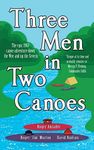 Three Men in Two Canoes