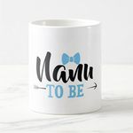 Pretty UR Party Nanu to be Mug, Baby shower mugs, Pregnancy mug, Gift for Nana to be, Tea Mugs, Coffee Mugs, Microwave Safe Coffee Mugs, Ceramic Tea Mug – Capacity 325ml