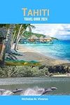 Tahiti travel guide 2024 (Viveros a