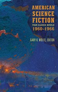 American Science Fiction: Four Classic Novels 1960-1966 (LOA #321) (Library of America)
