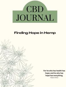 CBD Journal: 30 Day CBD Tracking Journal