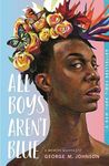 All Boys Aren't Blue: A Memoir-Mani