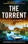 The Torrent: An unputdownable Australian crime thriller (Detective Kate Miles Book 1)