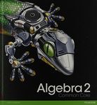 HIGH SCHOOL MATH 2012 COMMON-CORE ALGEBRA 2 STUDENT EDITION GRADE 10/11