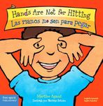 Hands Are Not for Hitting / Las manos no son para pegar Board Book (Best Behavior®) (Spanish and English Edition)