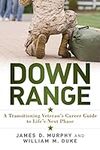 Down Range: A Transitioning Veteran