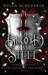 Blood & Steel: An epic romantic fantasy (The Legends of Thezmarr Book 1)