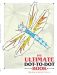 The Ultimate Dot-To-Dot Book (Dover Children's Activity Books)