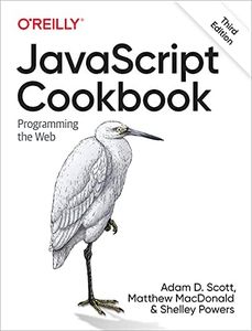 JavaScript Cookbook: Programming the Web