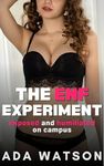 The ENF Experiment: Exposed and Humiliated on Campus