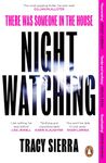 Nightwatching: The gripping Richard And Judy Book Club thriller you must read this winter