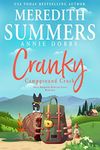 Cranky Campground Crush (Sweet Mountain RomCom Series Book 1)