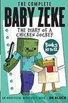 The Complete Baby Zeke: The Diary o
