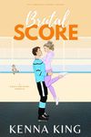 Brutal Score: A Single Dad/Nanny Hockey Romance (The Hawkeyes Hockey Series Book 3)