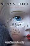 The Small Hand and Dolly: Two Novel