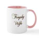 CafePress Trophy Wife Gold Mugs 11 oz (325 ml) Ceramic Coffee Mug